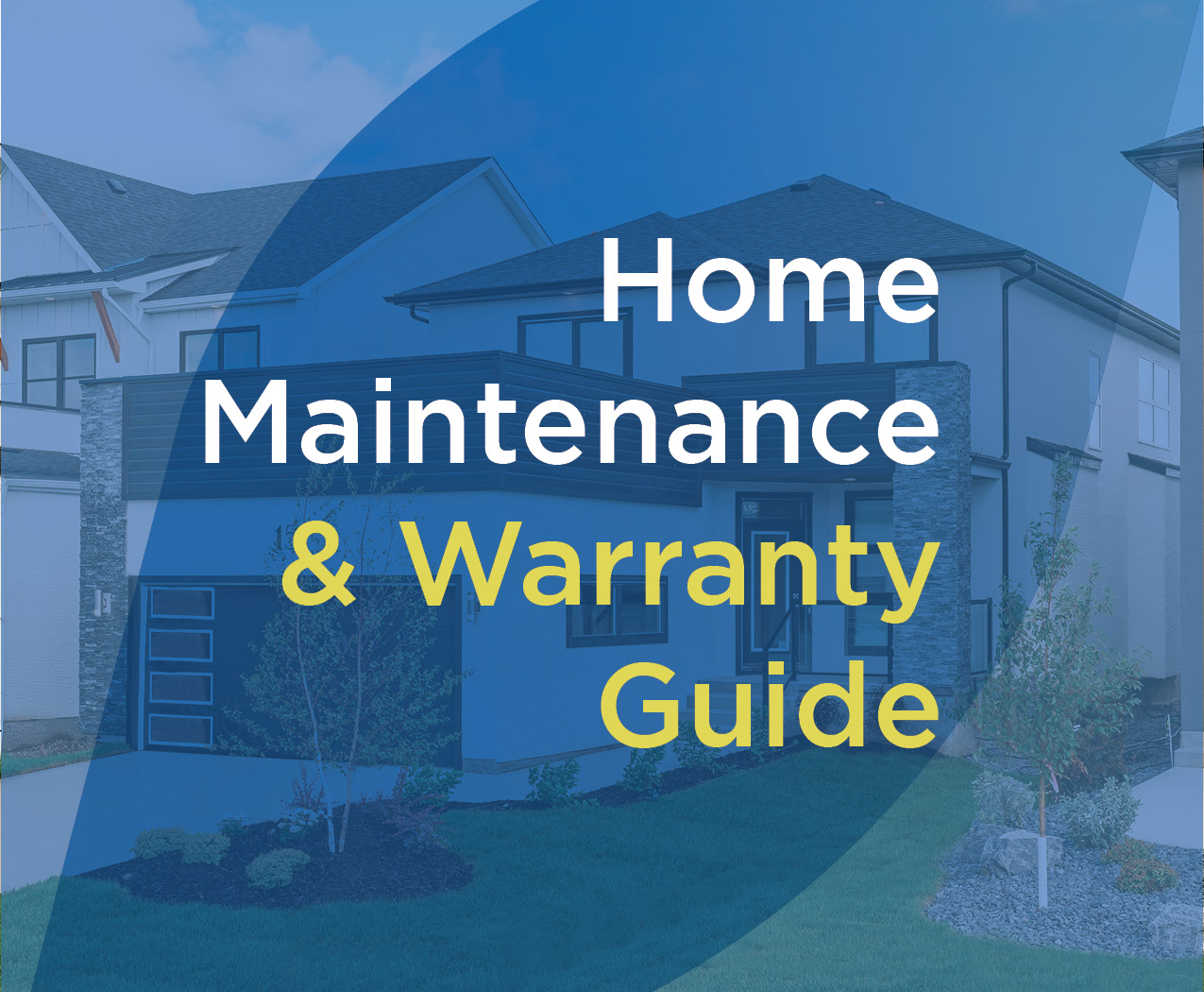 Home Maintenance and Warranty Guide